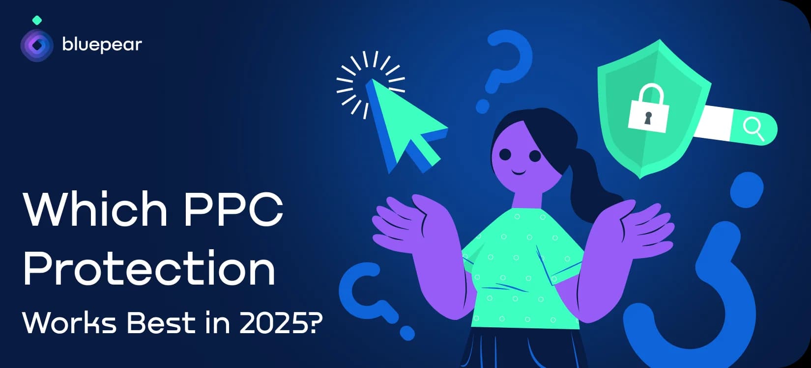 Bluepear vs ClickCease: Choosing the Right PPC Protection for Your Brands