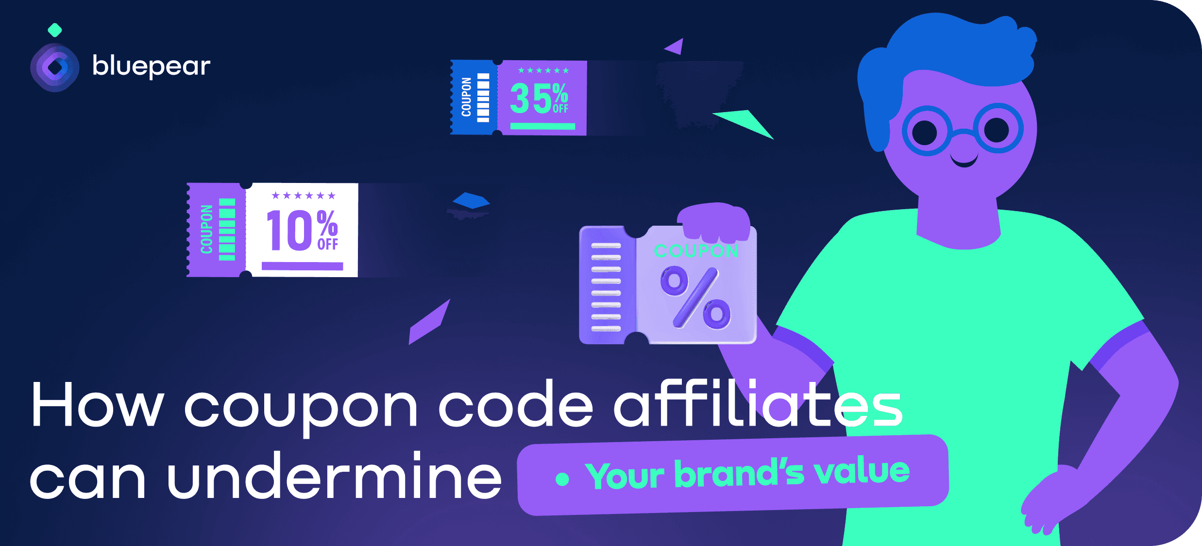 How Coupon Code Affiliates Can Undermine Your Brand’s Value