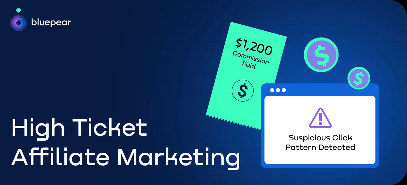 High-Ticket Affiliate Marketing: How to Maximize Profit and Minimize Fraud